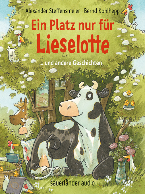 Titeldetails für Ein Platz nur für Lieselotte--... und andere Geschichten nach Alexander Steffensmeier - Warteliste